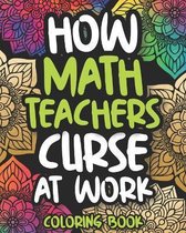 How Math Teachers Curse At Work