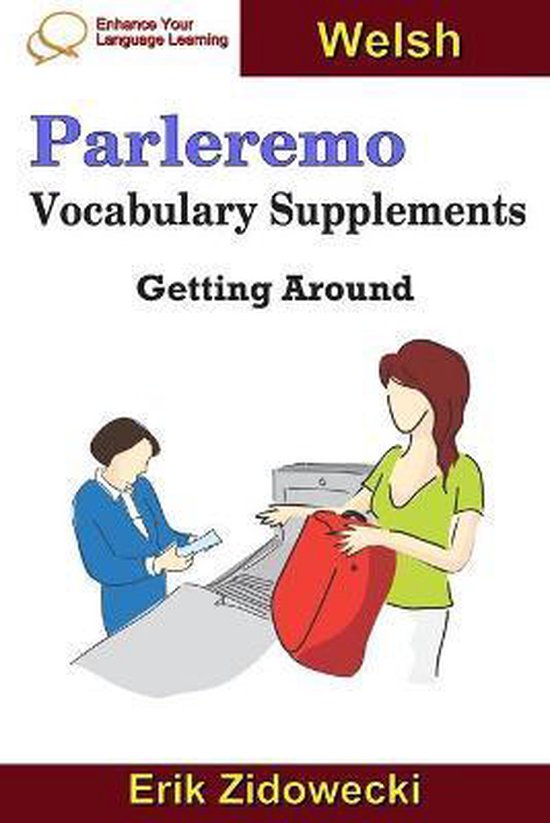 Parleremo Vocabulary Supplements - Getting Around - Welsh - cover