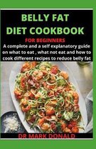 The Belly Fat Diet Cookbook for Beginners