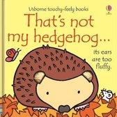 Thats Not My Hedgehog