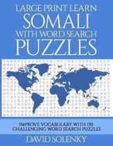 Large Print Learn Somali with Word Search Puzzles