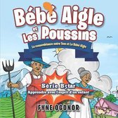 Bebe Aigle et Les Poussins