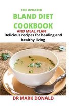 The Updated Bland Diet Cookbook and Meal Plan