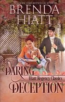 Hiatt Regency Classics- Daring Deception