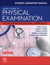 Student Laboratory Manual for Seidel's Guide to Physical Examination E-Book