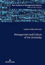 New Horizons in Management Sciences- Management and Culture of the University