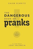 The Dangerous Book of Pranks