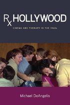 SUNY series, Horizons of Cinema- Rx Hollywood