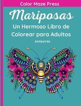 Mariposas - Un hermoso Libro de Colorear para Adultos