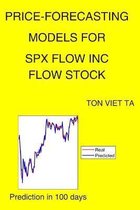 Price-Forecasting Models for SPX Flow Inc FLOW Stock