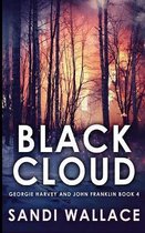 Black Cloud (Georgie Harvey and John Franklin Book 4)