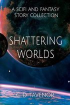 Shattering Worlds