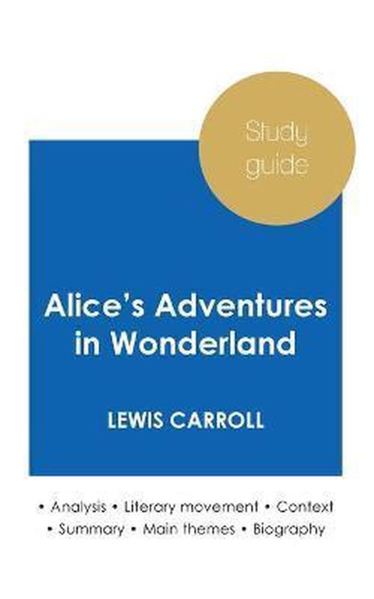 Study guide Alice's Adventures in Wonderland by Lewis Carrol ... - cover