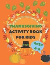 Thanksgiving Activity Book For Kids Ages 4-8