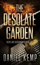 The Desolate Garden (Heirs And Descendants Book 1)