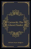 Carnacki, The Ghost Finder Illustrated