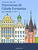 Panoramas de Cidade Europeias- Livro para Colorir de Panoramas de Cidade Europeias para Crianças 4, 5 & 6