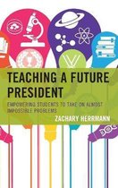 Teaching a Future President