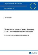 Europ�ische Hochschulschriften Recht-Die Verhinderung von Treaty Shopping durch Limitation-on-Benefits-Klauseln