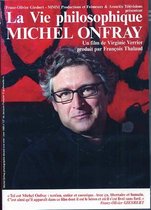 Michel Onfray La Vie Philosophique