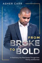 From Broke to BOLD