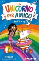 Omslag Un unicorno per amico. Tutti al mare