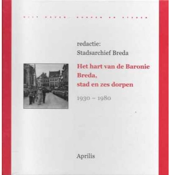 Hart Van De Baronie Breda Stad En Zes Do