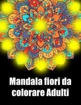 Mandala fiori da colorare adulti