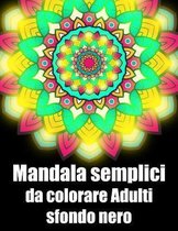 Mandala semplici da colorare adulti sfondo nero