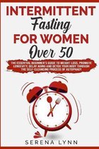 Intermittent Fasting for Women Over 50