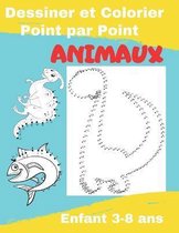 Dessiner et colorier Point par Point - ANIMAUX