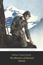 The Memoirs of Sherlock Holmes By Arthur Conan Doyle  Annotated Edition