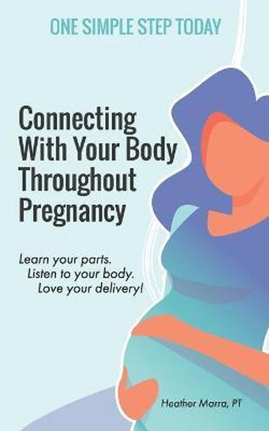 Connecting With Your Body Throughout Pregnancy - cover