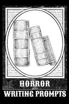 Horror Writing Prompts