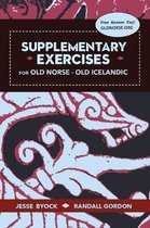Viking Language Old Norse Icelandic Series- Supplementary Exercises for Old Norse - Old Icelandic