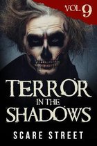 Terror in the Shadows Vol. 9