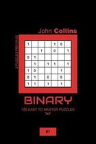 Binary - 120 Easy To Master Puzzles 7x7 - 7