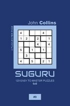 Suguru - 120 Easy To Master Puzzles 6x6 - 9