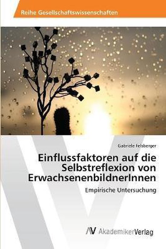 Einflussfaktoren auf die Selbstreflexion von Erwachsenenbild ... - cover