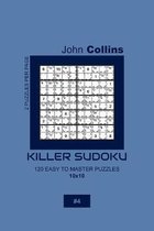 Killer Sudoku - 120 Easy To Master Puzzles 10x10 - 4