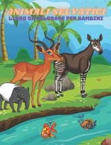 ANIMALI SELVATICI - Libro Da Colorare Per Bambini