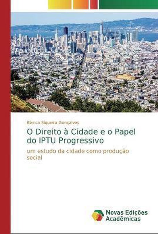 O Direito à Cidade e o Papel do IPTU Progressivo - cover