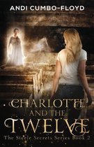 Steele Secrets- Charlotte and the Twelve