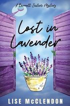 Bennett Sisters Mysteries- Lost in Lavender