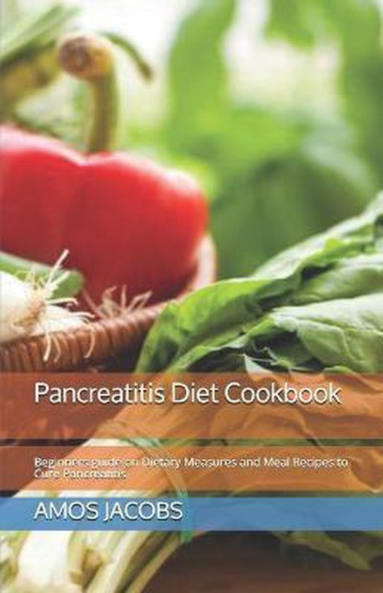 Pancreatitis Diet Cookbook - cover