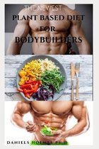 The Newest Plant Based Diet for Body Builder