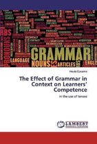 THE EFFECT OF GRAMMAR IN CONTEXT ON LEAR