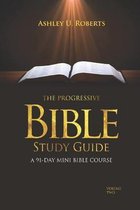 The Progressive Bible Study Guide Volume Two