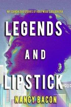 Legends and Lipstick