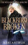 The Witch King's Crown- Blackbird Broken
